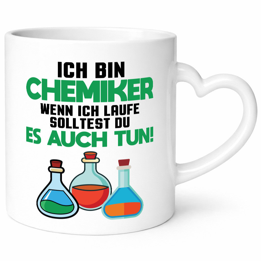 Ich bin chemiker wnen laufe solltest du es auch tun Humor Geschenkidee Tasse
