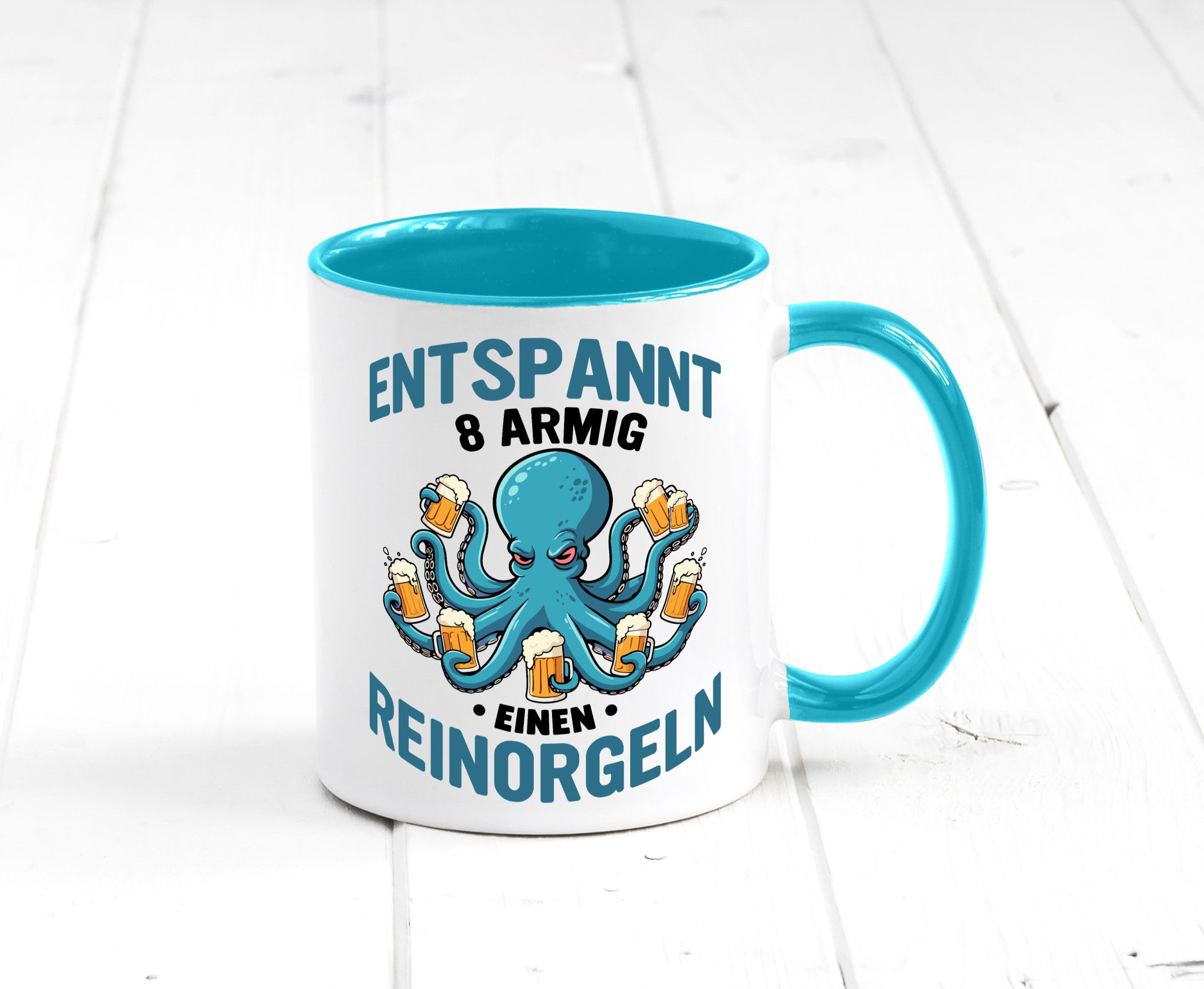 Entspannt 8 armig einen reinorgeln | Saufen Party v2 lustiger Spruch Geschenk