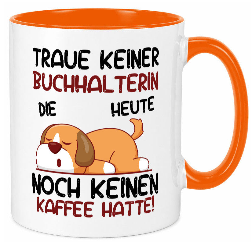 Traue keiner Buchhalterin | Buchhaltung Humor lustiger Spruch Geschenk