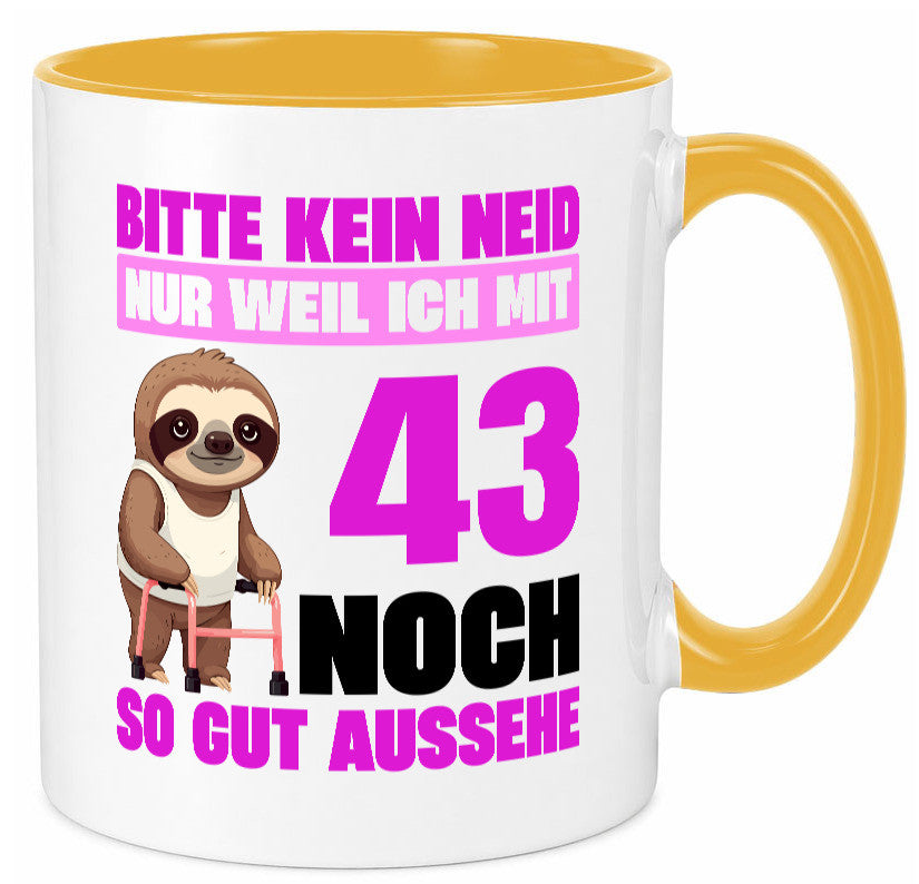 43. Geburtstag | Bitte kein neid Faultier 43 Jahre Geschenk Geschenkidee