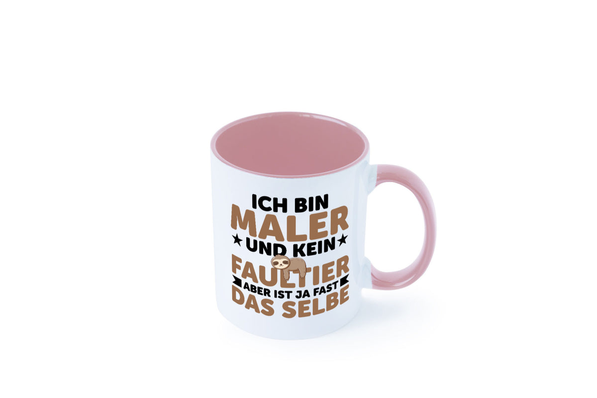 Ich bin kein Faultier: Maler | Malerei v2 lustiger Spruch Geschenk Tasse