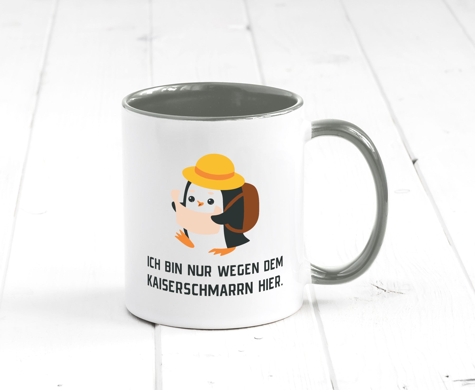 Ich bin nur wegen dem Kaiserschmarrn hier | Pinguin Geschenkidee Humor Tasse