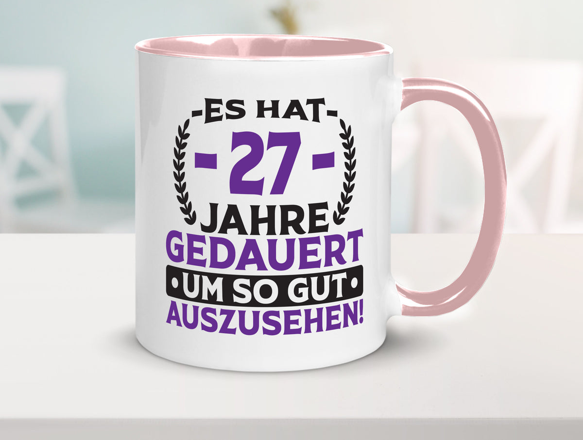 27 Jahre gedauert um so gut auszusehen | 27. Geburtstag v2 Geschenkidee Humor Tasse