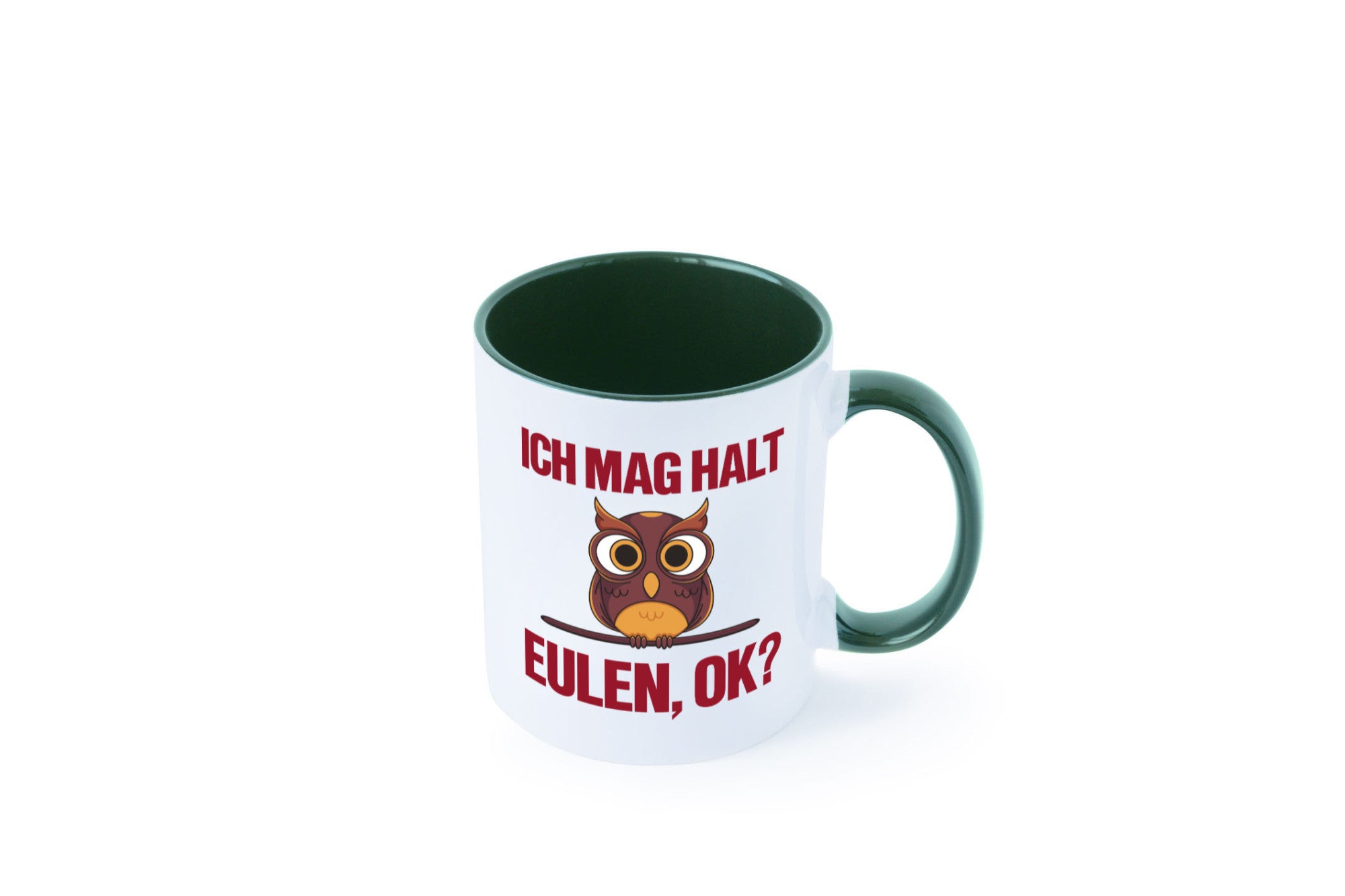 Ich mag Eulen | Spruch süße Eule Motiv lustiger Geschenk Humor Geschenkidee