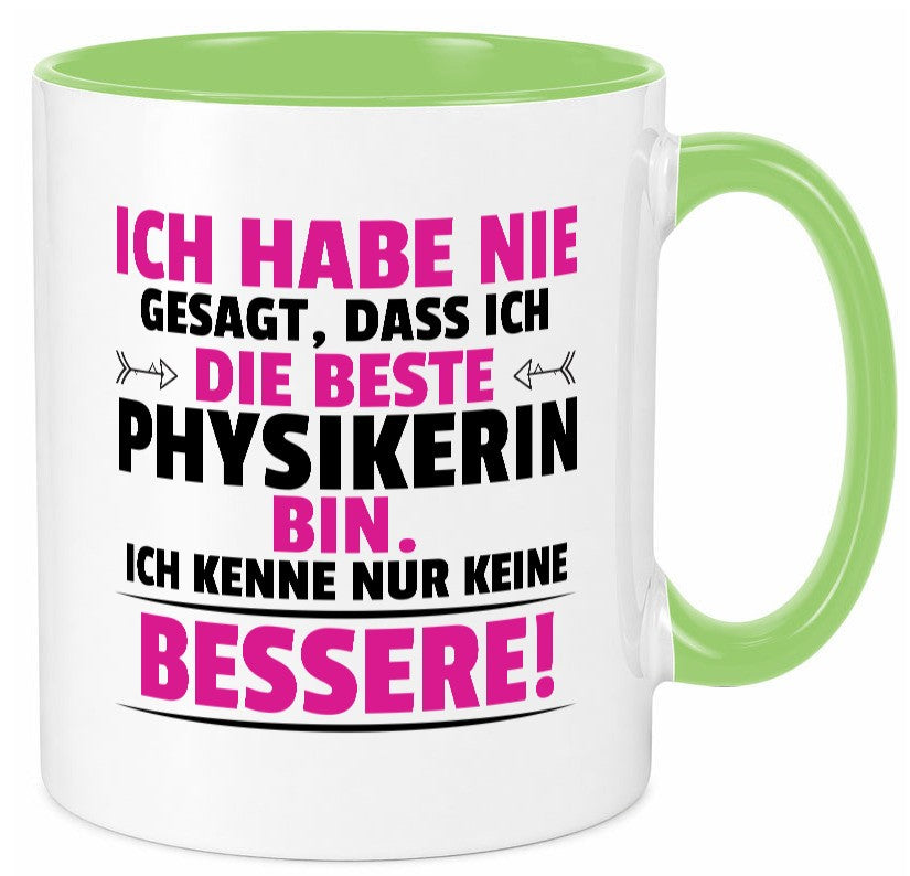 Die Beste Physikerin | Physik lustig Humor Geschenkidee Geschenk Tasse