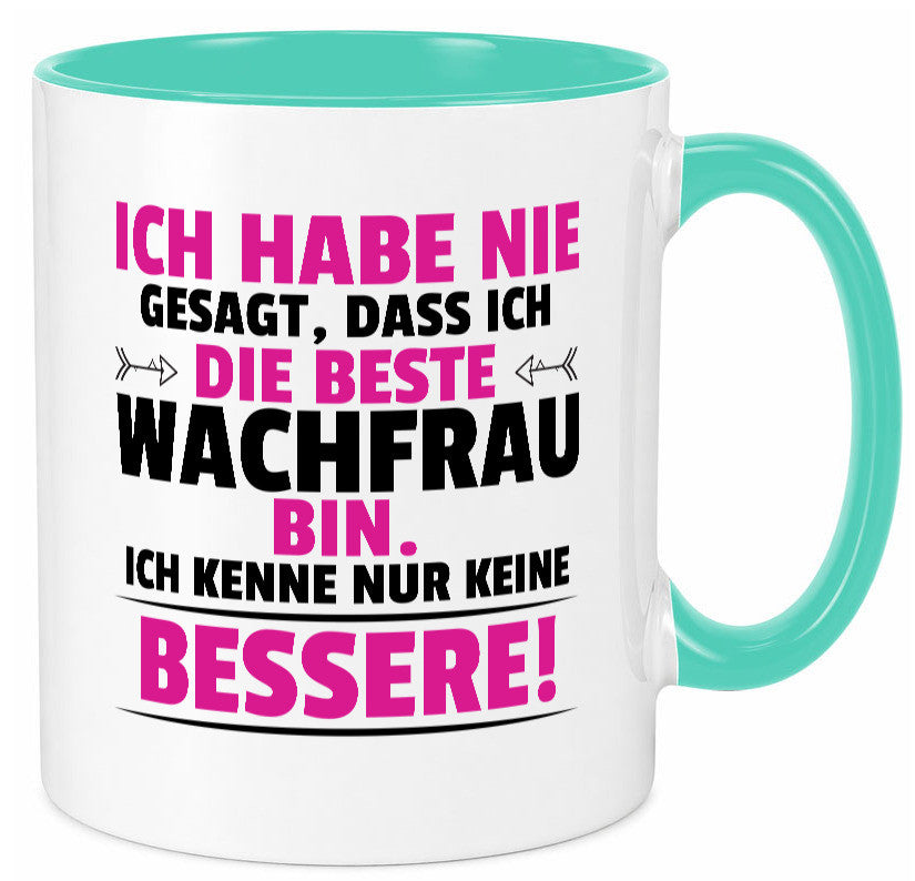 Die Beste Wachfrau | Wachpersonal Nachtwächter lustig Humor Geschenkidee Tasse