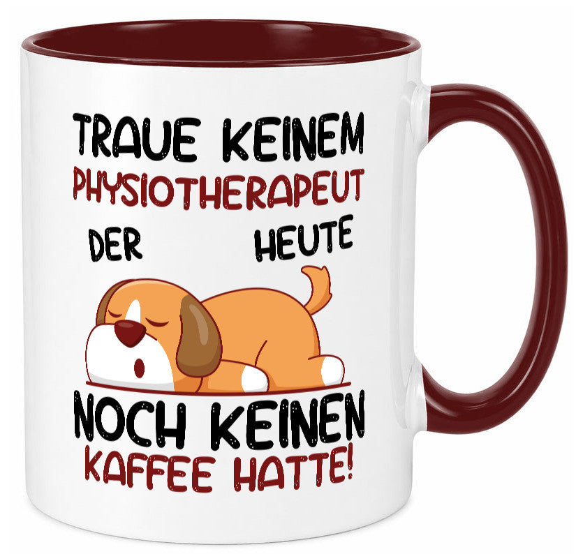 Traue keinem Physiotherapeut lustiger Spruch Geschenk Humor Geschenkidee Tasse
