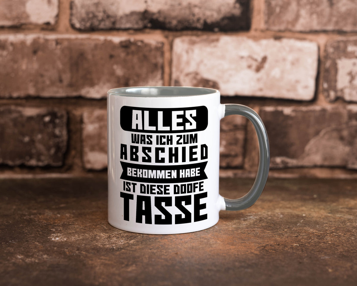 Zum Abschied | Kollegen Jobwechsel Büro Abschluss Geschenk Arbeit lustiger Tasse