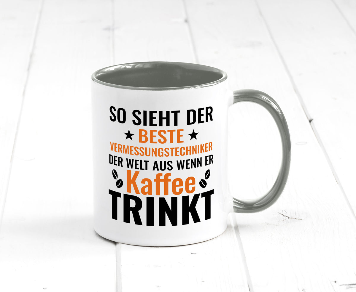 Kaffee trinkt: Vermessungstechniker | Techniker Geschenk Humor Geschenkidee Tasse