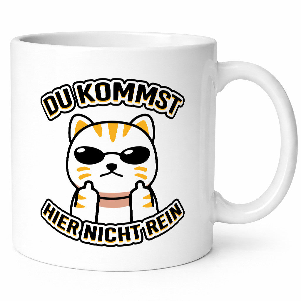 Du kommst hier nicht rein | Böse Katze Humor Tierliebhaber Geschenkidee Tasse