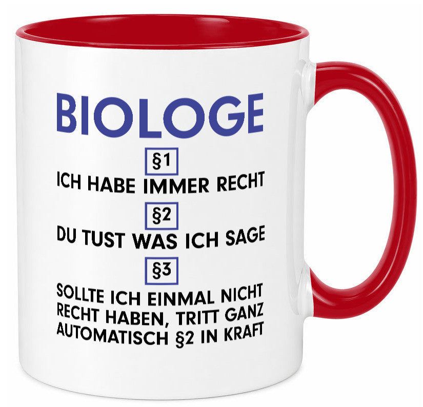 Ich habe immer Recht Biologe | Biologie Naturforscher v2 Geschenkidee Humor