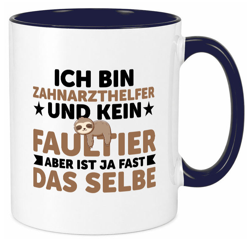 Ich bin kein Faultier: Zahnarzthelfer | Zahnmedizin Humor Tierliebhaber Tasse