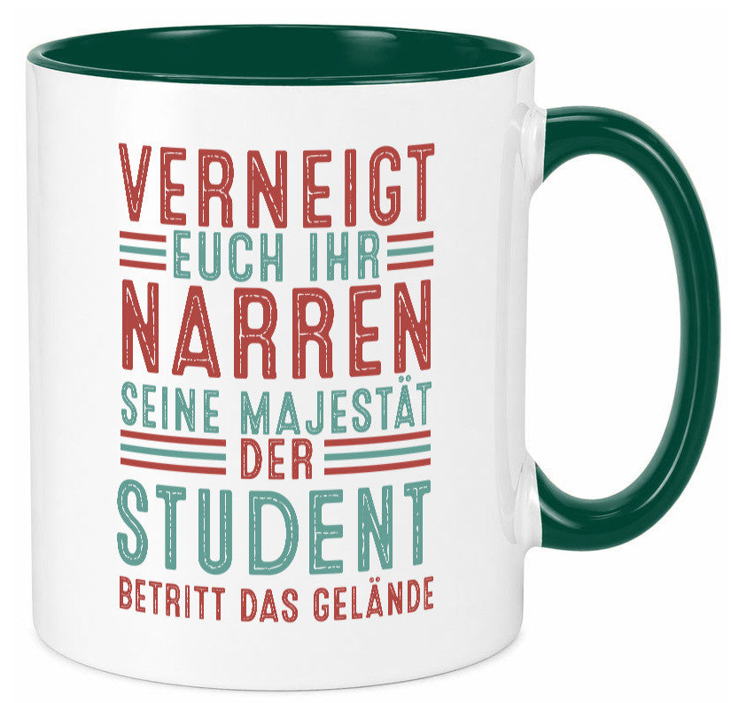 Verneigt euch: Student | Universität Uni Studium Geschenkidee Humor Tasse