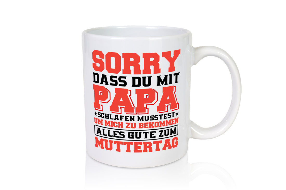 Muttertags Tasse vl8 Geschenkidee Familie Humor