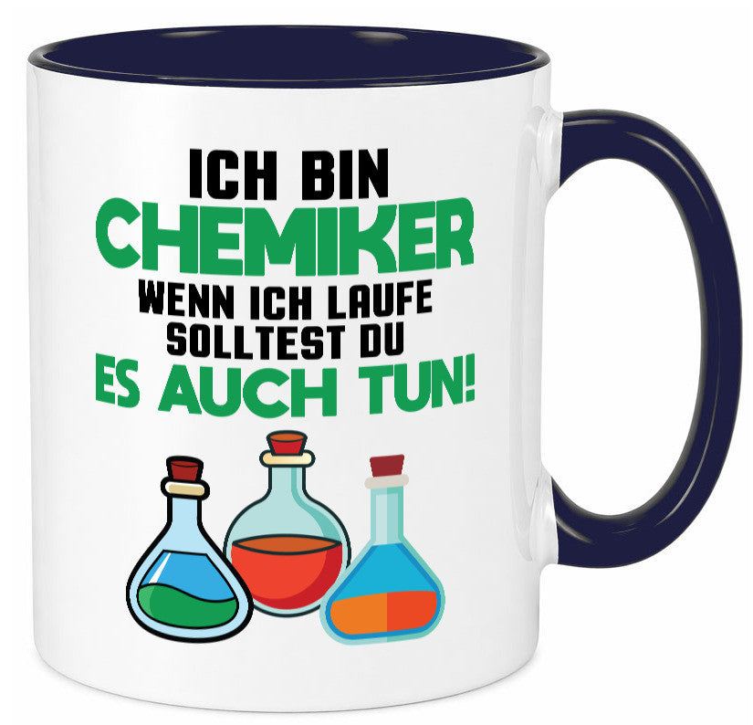 Ich bin chemiker wnen laufe solltest du es auch tun Humor Geschenkidee Tasse
