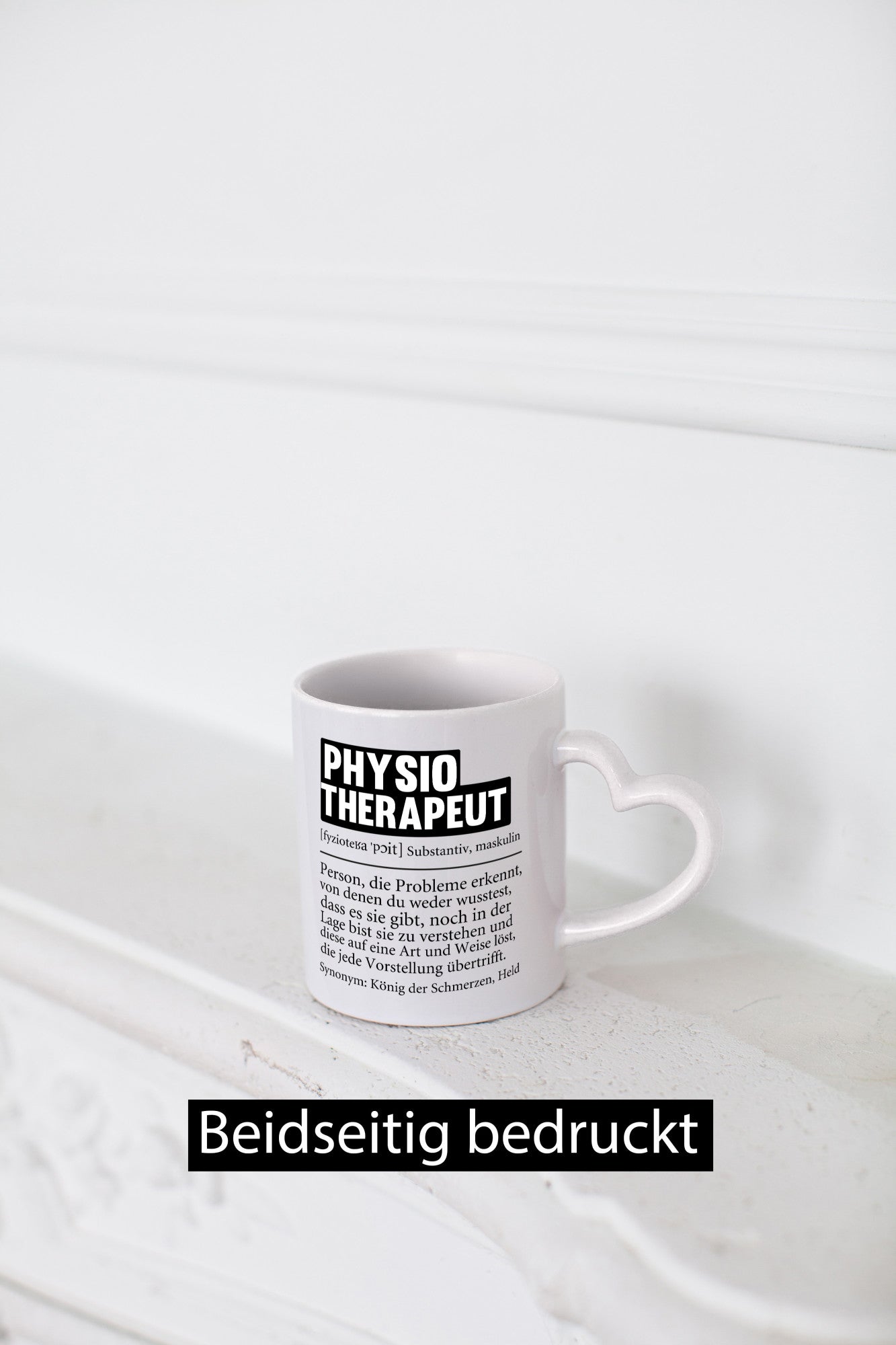 Physiotherapeut | Beruf Physiotherapie Definition Geschenk Arbeit Kollegen Büro