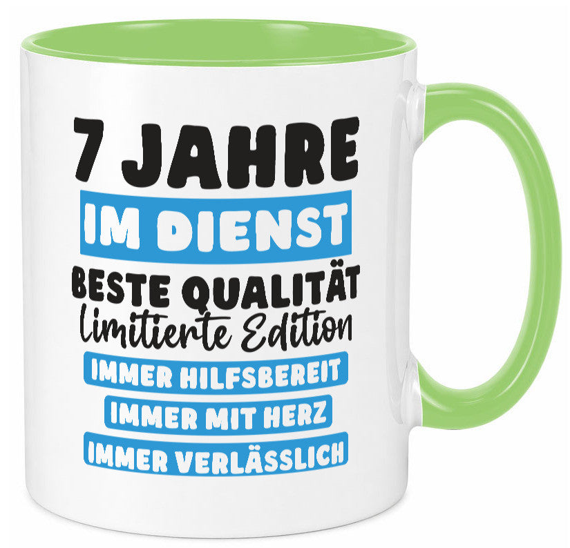 7 Jahre im Dienst | Jubiläum Arbeit v6 lustig Kollegen Büro Geschenk Tasse