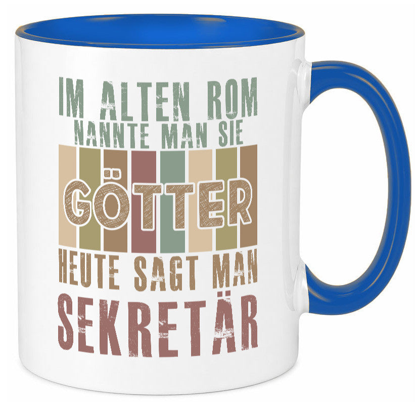 Heute sagt man: Sekretär | Büro Humor Arbeit Kollegen Geschenkidee Tasse