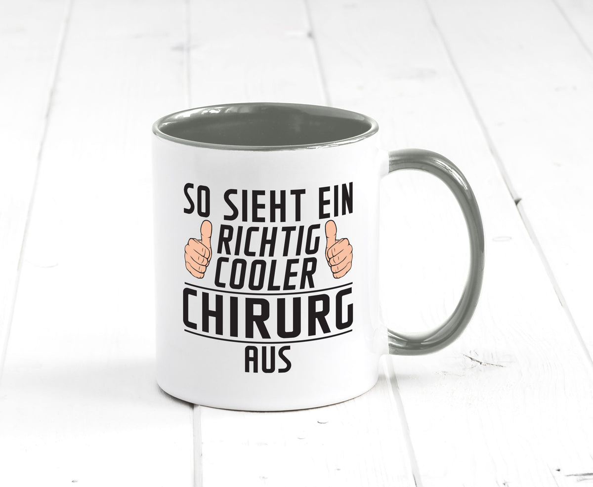Richtig Cooler Chirurg | Medizin Chirurgie Krankenhaus lustiger Spruch Geschenk Tasse