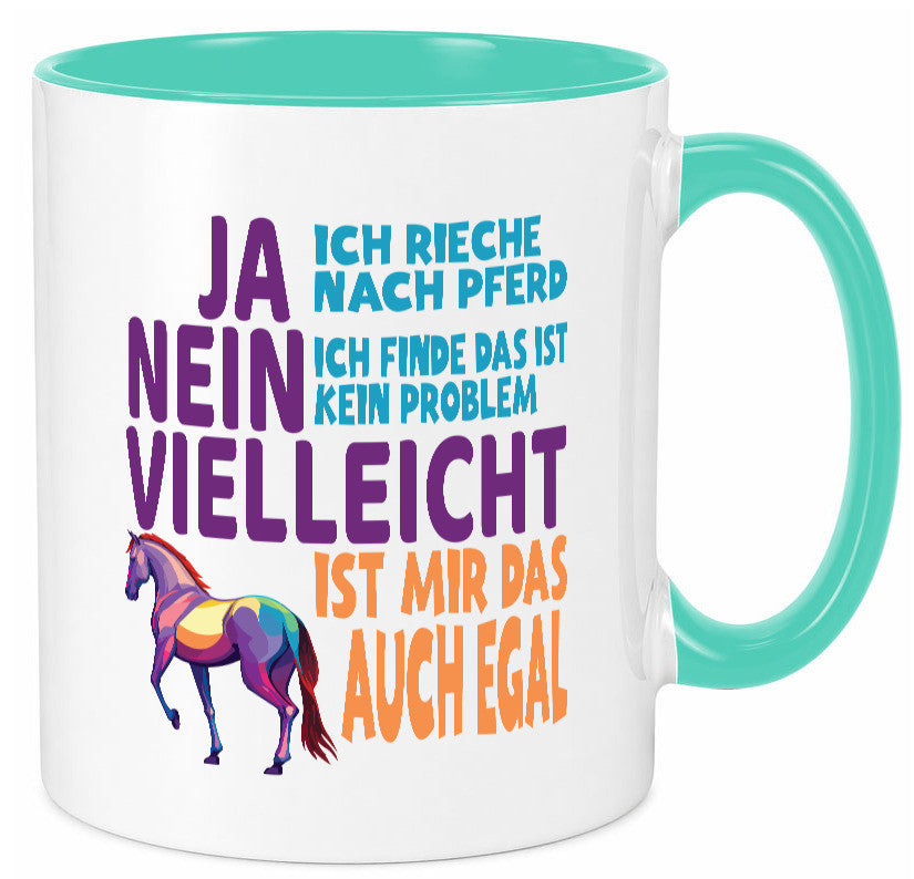 Ja ich Rieche nach Pferd | Reiten Pferdestall lustiger Spruch Geschenk Humor Tasse