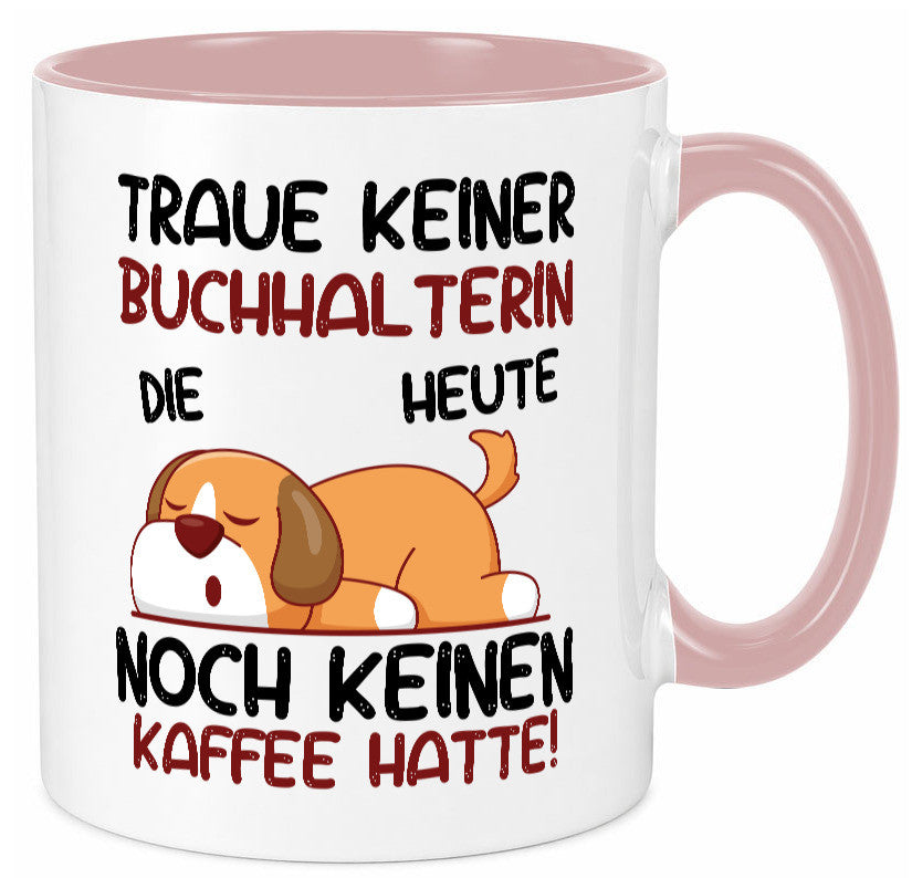 Traue keiner Buchhalterin | Buchhaltung Humor lustiger Spruch Geschenk
