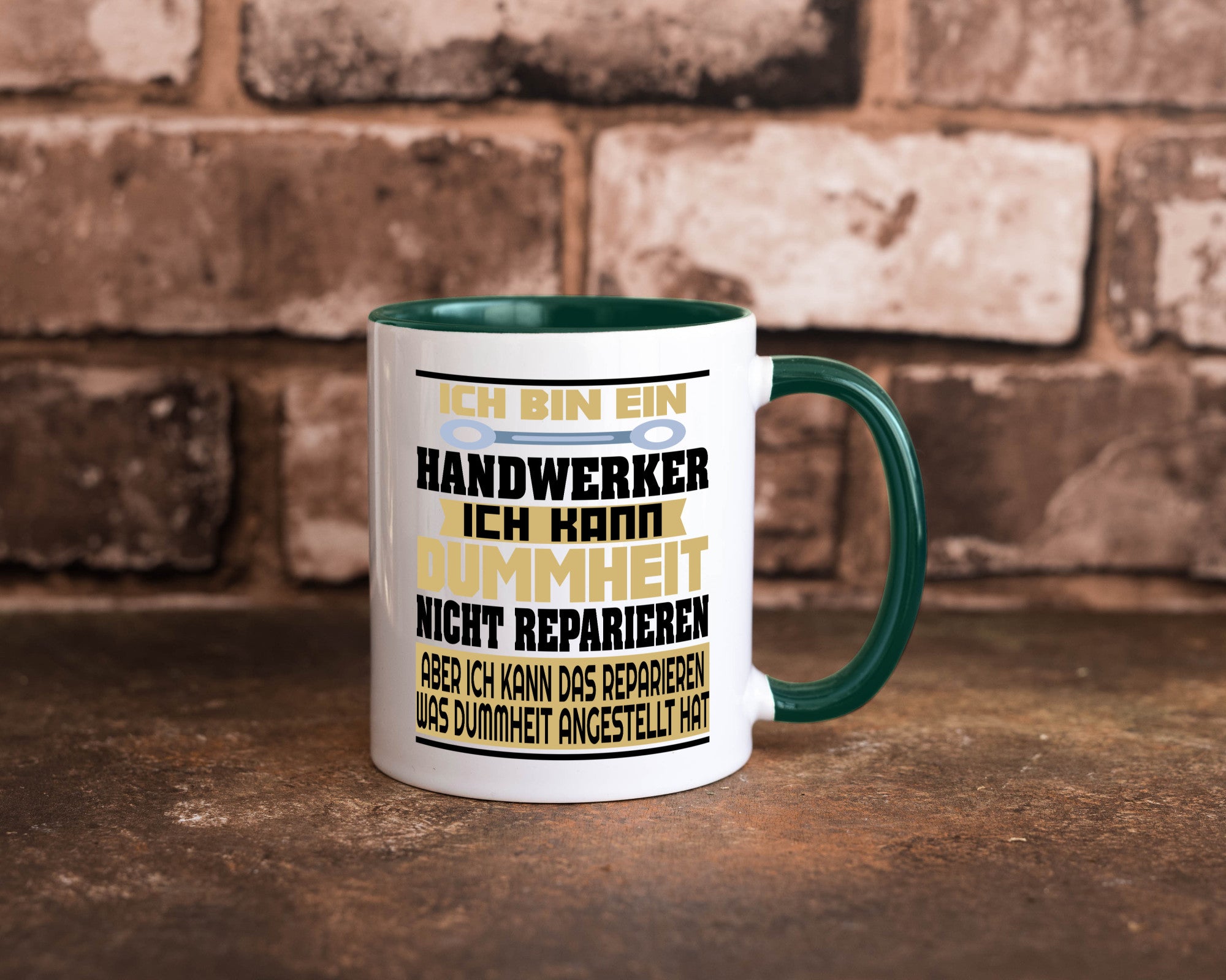 Ich bin Handwerker | Dummheit Schlechte Arbeit lustiger Spruch Geschenk