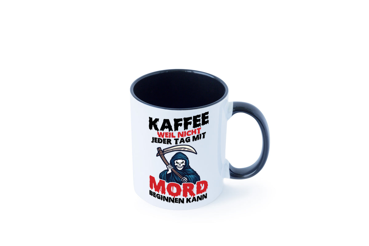 Nicht jeder Tag lustig Humor Geschenkidee Geschenk Tasse