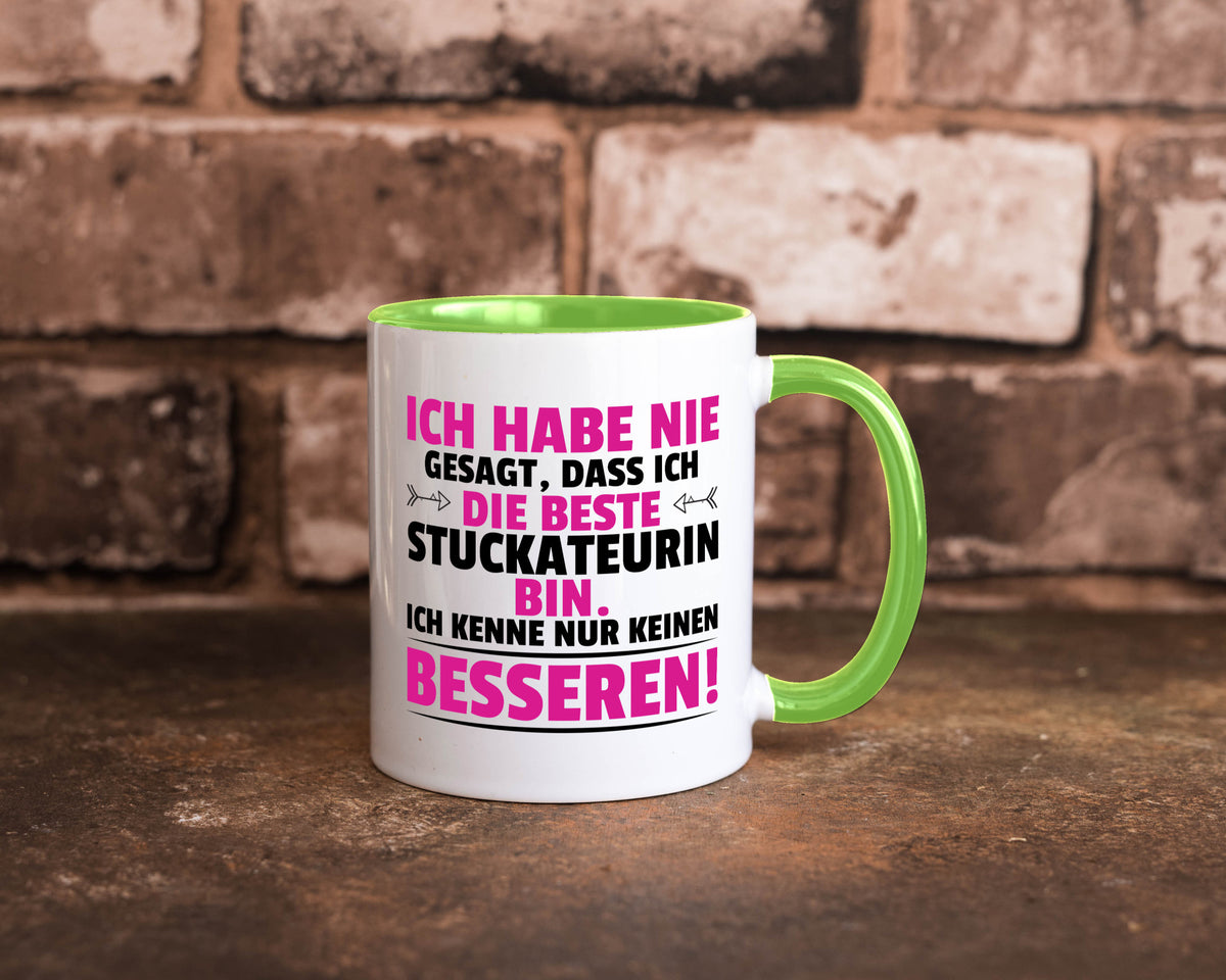 Keine Bessere Stuckateurin | Innenausbau lustiger Spruch Geschenk Humor Tasse