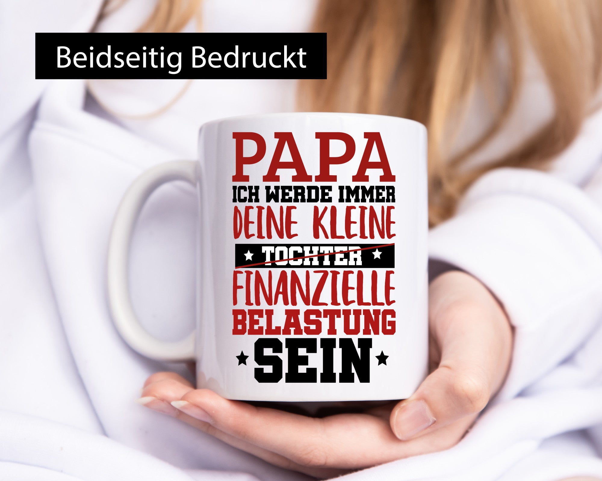 Finanzielle Belastung v2 Geschenk Humor Geschenkidee lustiger Spruch Tasse