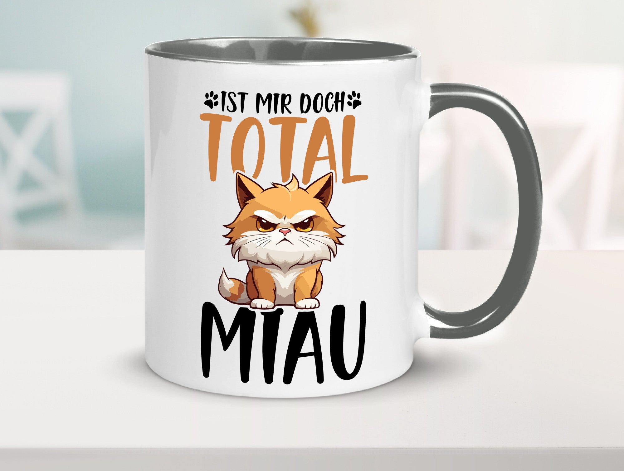 Ist mir doch total Miau | Katze Katzenliebhaber Geschenk Tierliebhaber Humor