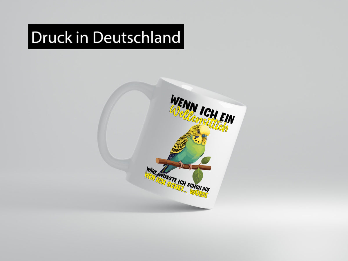 Wellensittich | Vogelbesitzer Humor Geschenkidee Tasse
