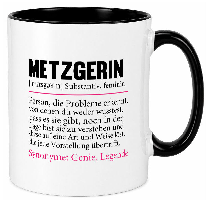 Metzgerin | lustig Fleischerin Humor v2 lustiger Spruch Geschenk Geschenkidee Tasse
