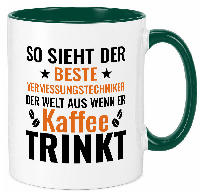 Kaffee trinkt: Vermessungstechniker | Techniker Geschenk Humor Geschenkidee Tasse