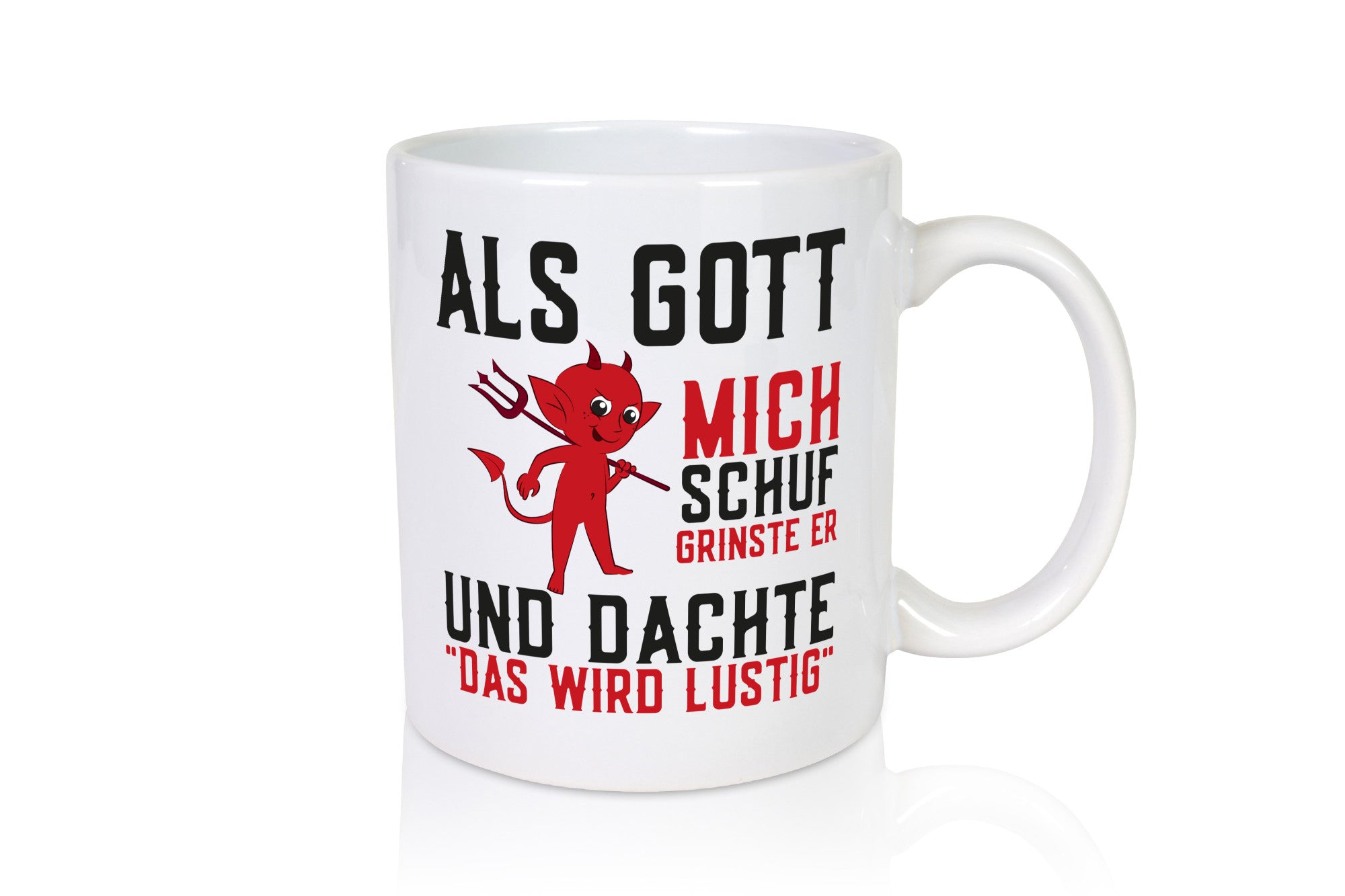 Als Gott mich Schuh | Das wird Lustig Teufel Geschenk Humor Geschenkidee