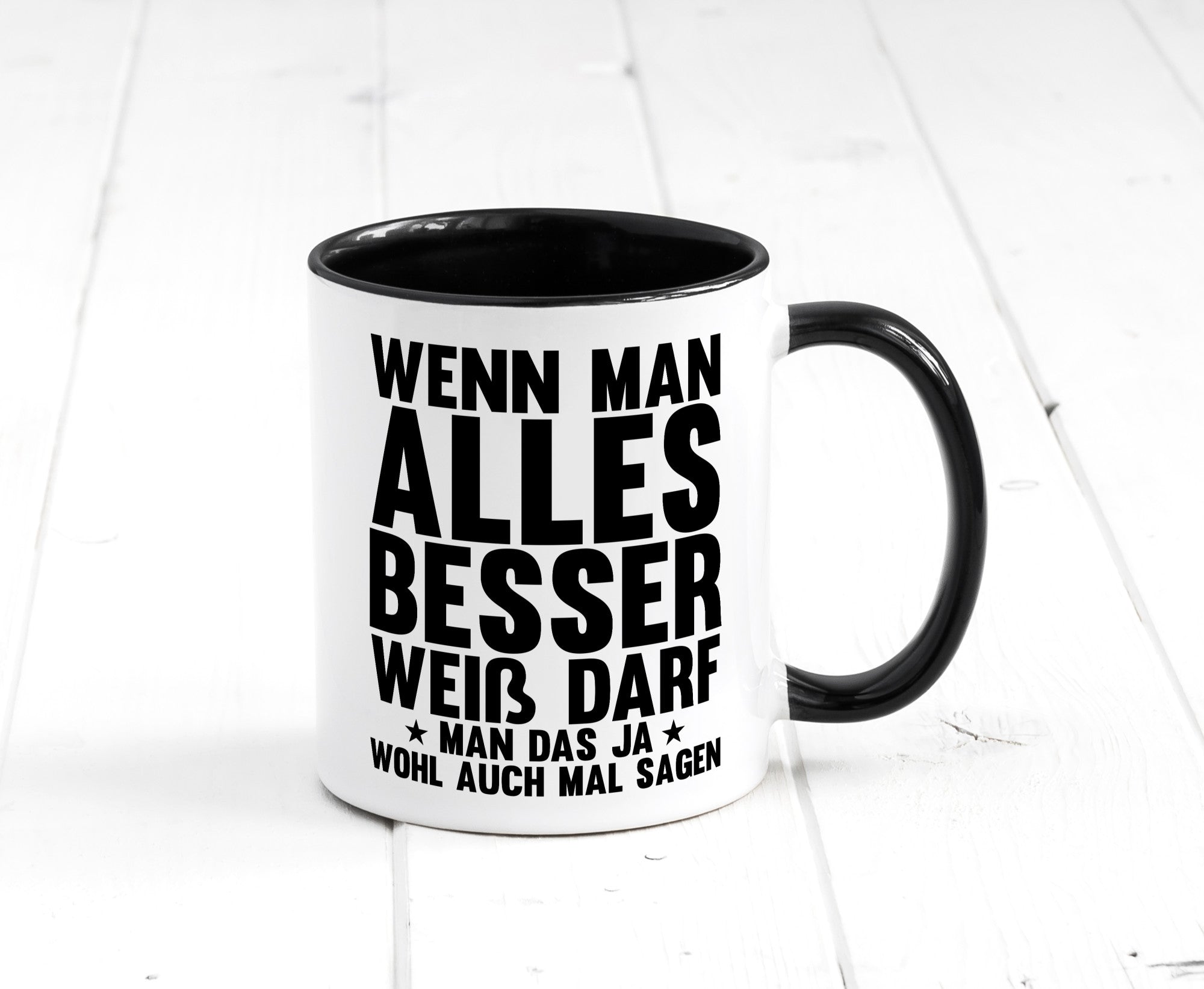 Sagen wenn man es besser weiß | Rechthaber Besserwisser lustiger Spruch