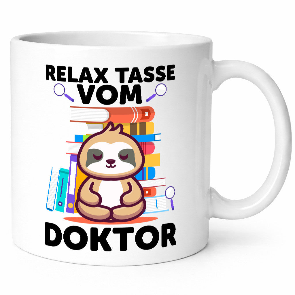 Relax Tasse: Doktor | Doktorand Doktortitel Geschenk Humor Geschenkidee