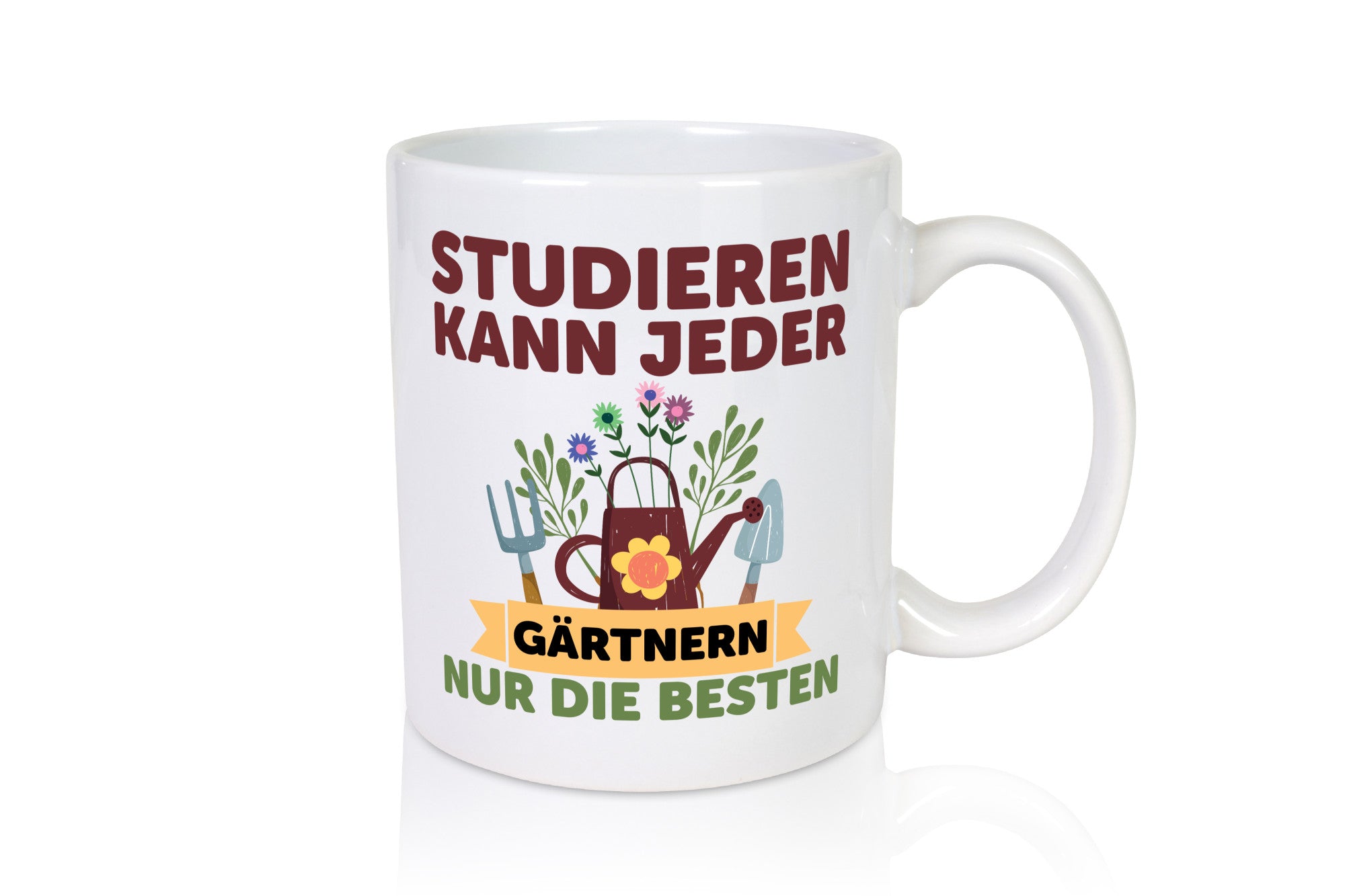 Studieren kann jeder | Gärtnern nur die Besten Garten lustig Humor Geschenkidee