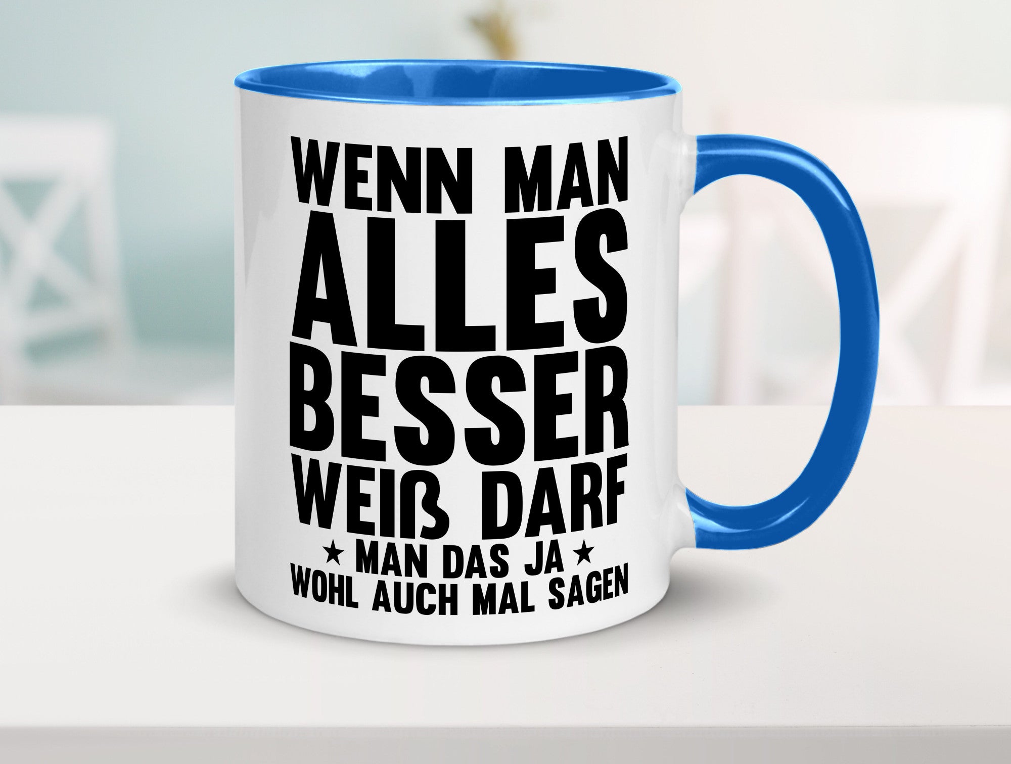 Sagen wenn man es besser weiß | Rechthaber Besserwisser lustiger Spruch