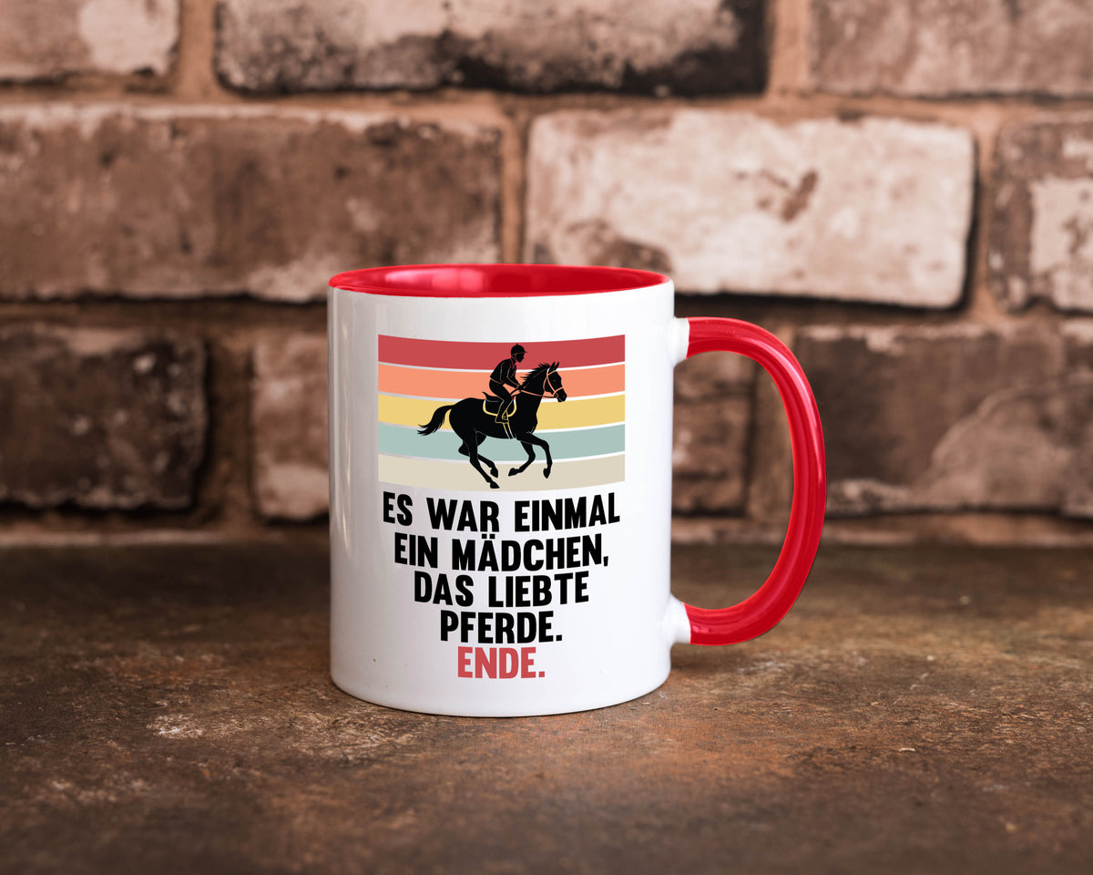 Es war einmal ein Mädchen das Liebte Pferde | lustig Humor Geschenkidee Tasse