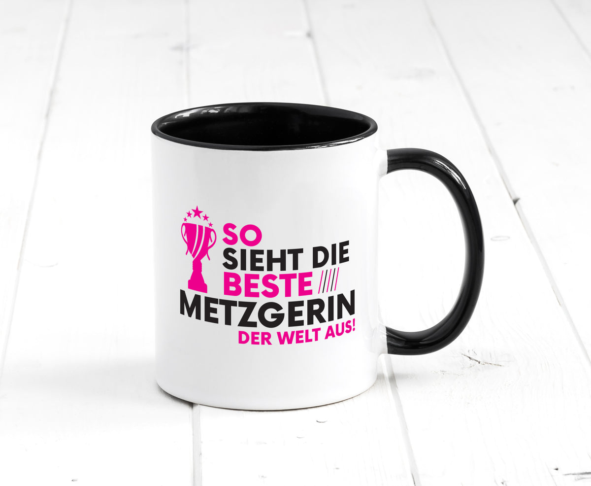Die Weltbeste Metzgerin | Fleischerin lustig Humor Geschenkidee Geschenk Tasse