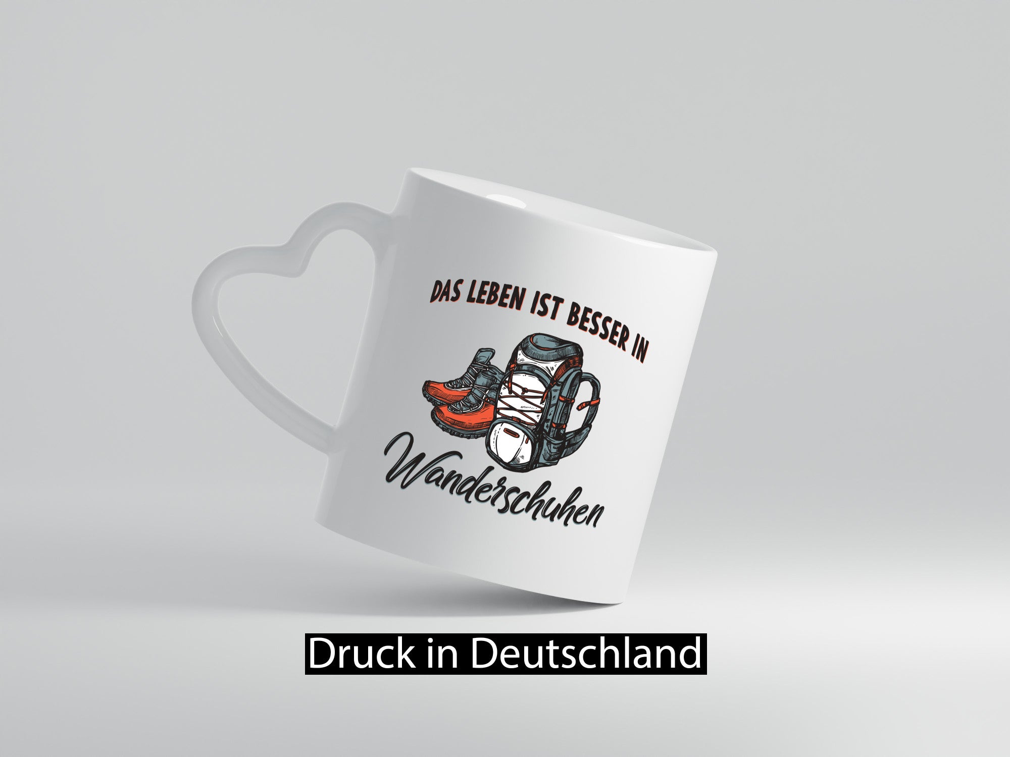 Leben ist besser in Wanderschuhen | Wanderschuhe Rucksack lustig Humor