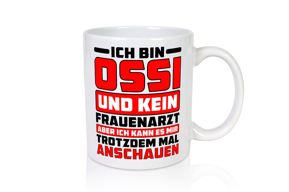 Ich bin Ossi und kein Frauenarzt | Osten Ostdeutsch lustig Humor Geschenkidee