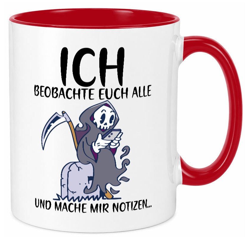 Ich beobachte euch | Sensenmann Sense Skelett Humor Geschenkidee Tasse