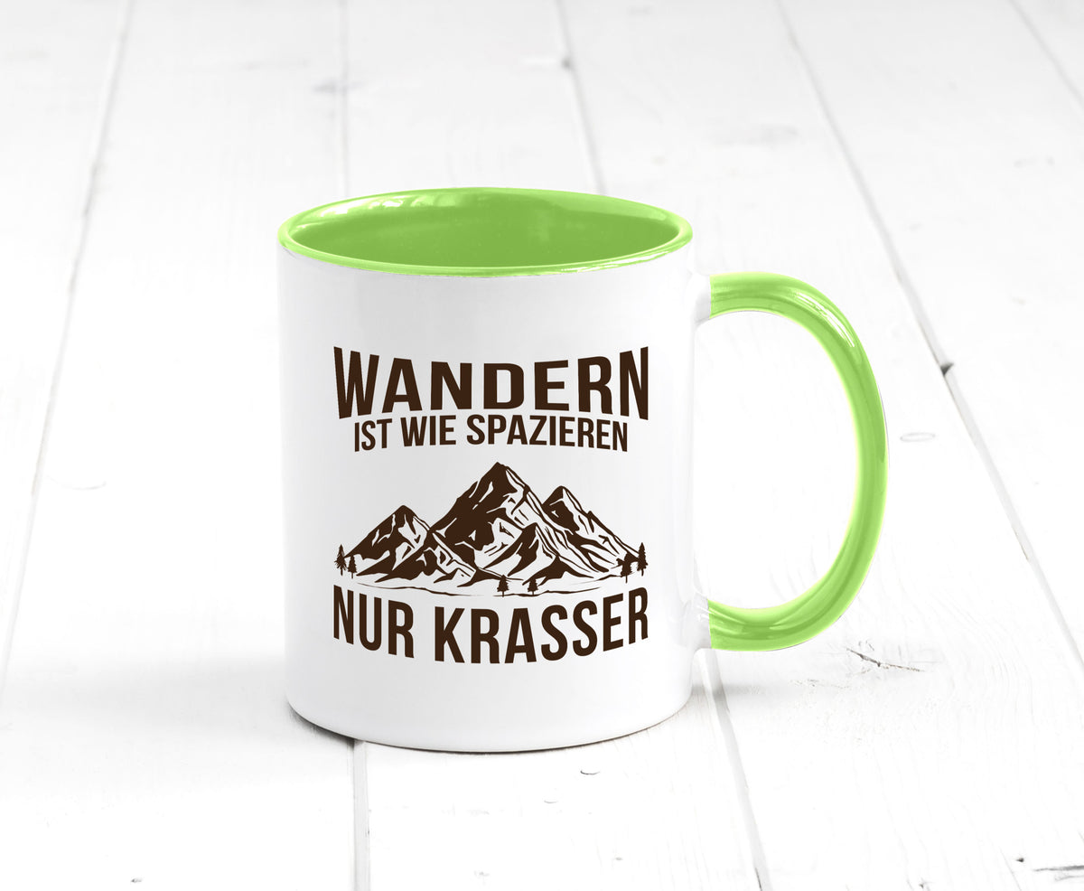Wandern wie spazieren, nur krasser | Gebirge Bäume Geschenk Humor Geschenkidee Tasse