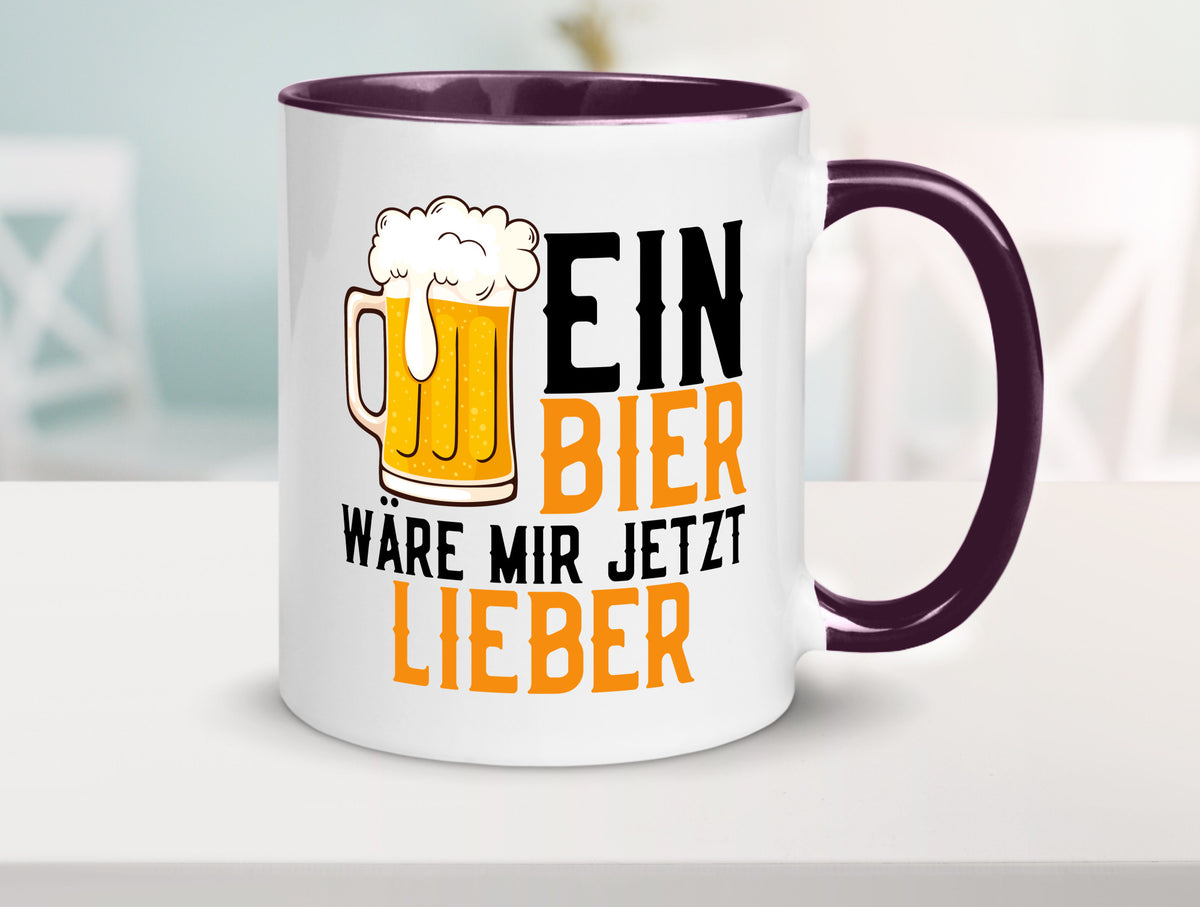 Ein Bier wäre mir jetzt lieber | Kollegen lustiger Spruch Geschenk Arbeit Büro Tasse