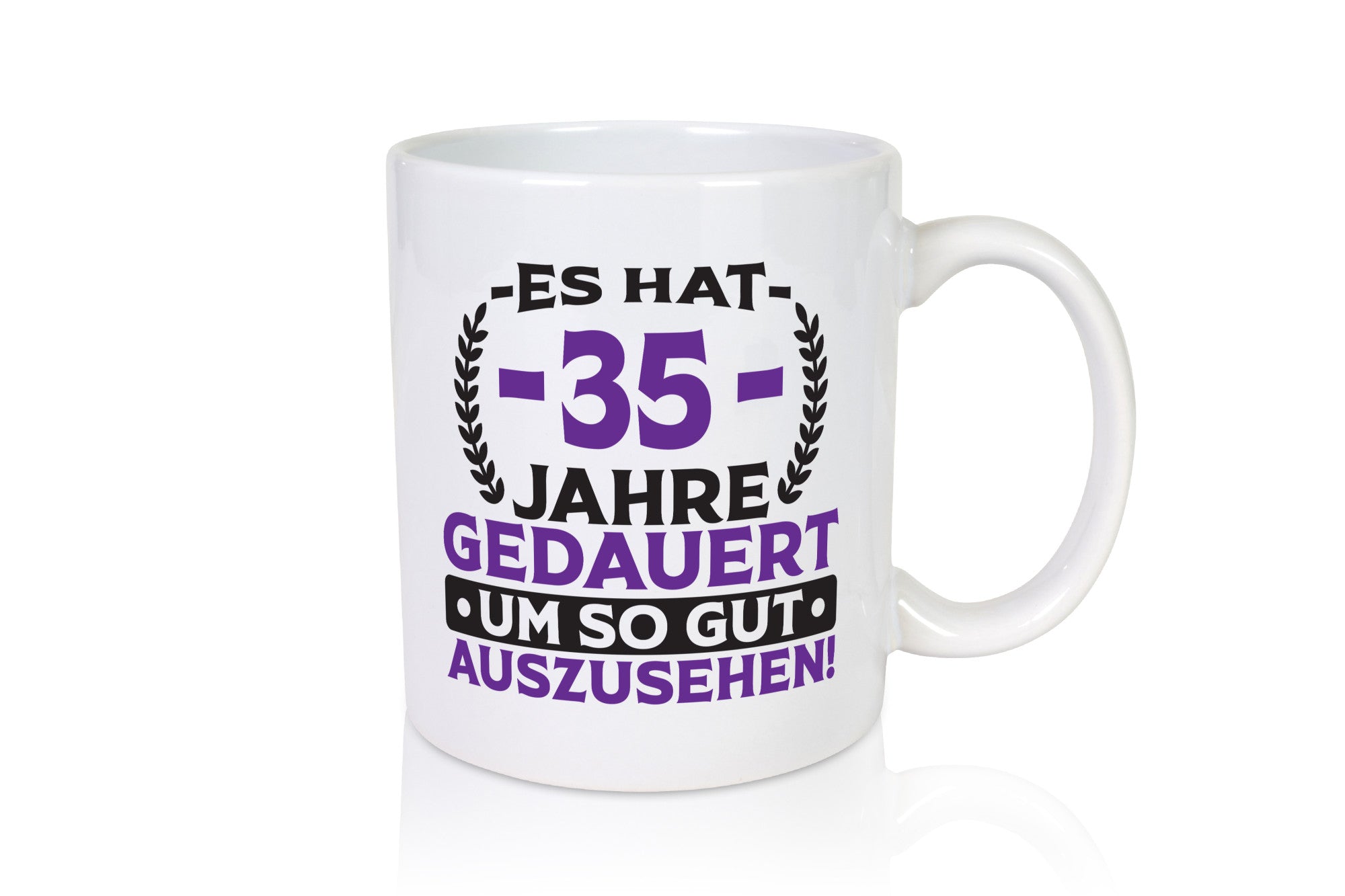 35 Jahre gedauert um so gut auszusehen | 35. Geburtstag Geschenk Geschenkidee