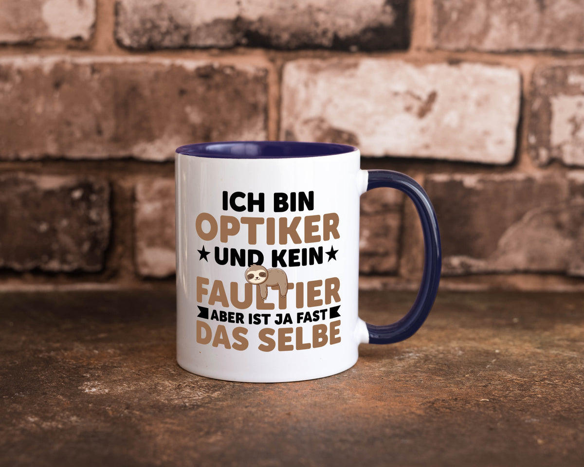 Ich bin kein Faultier: Optiker | Augenoptiker v2 lustiger Spruch Geschenk Tasse