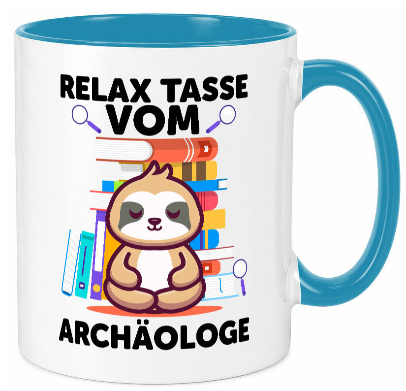 Relax Tasse: Archäologe | Archäologie Forscher lustig Humor Geschenkidee