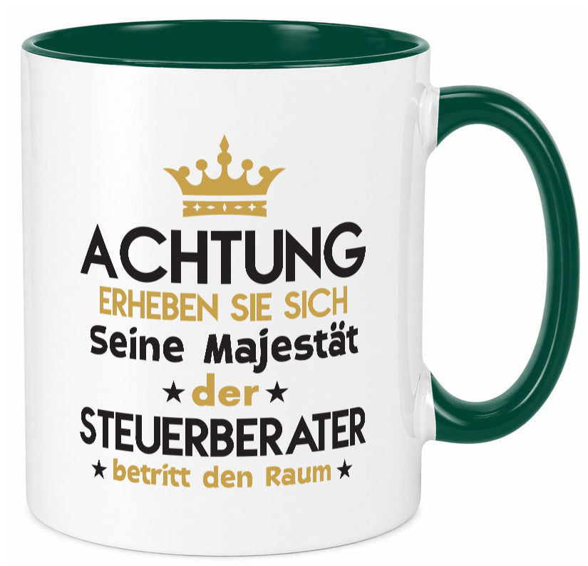 Seine Majestät Steuerberater | Steuern v2 Geschenk Humor Geschenkidee lustiger Tasse