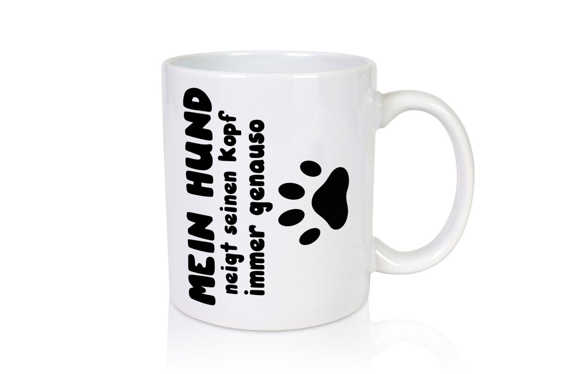 Mein Hund | lustige Tasse Hundebesitzer Humor lustiger Spruch Geschenk